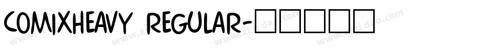 ComixHeavy Regular字体转换